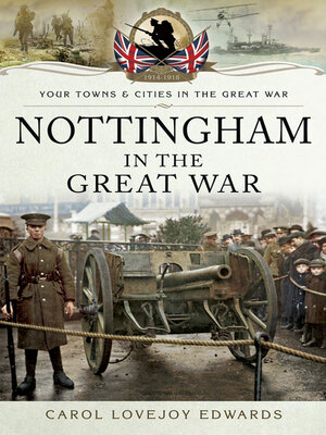 cover image of Nottingham in the Great War